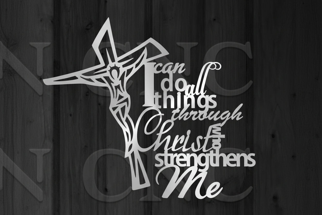 Christian Faith (I can do all things through Christ who strengthens me)